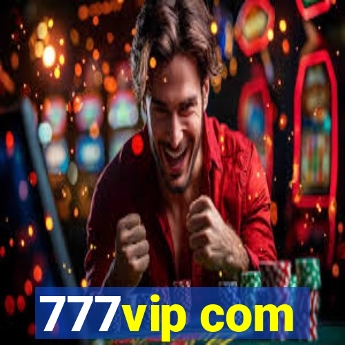 777vip com